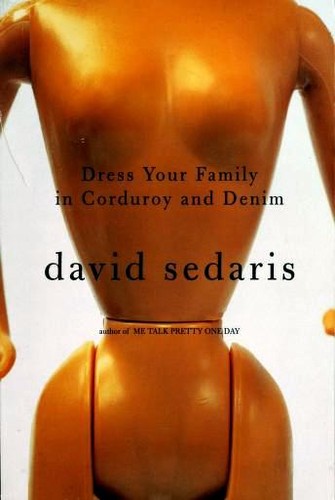 Dress Your Family in Corduroy and Denim (Paperback, 2004, Little, Brown and Company)