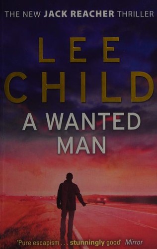 A Wanted Man (2013, Bantam Books)