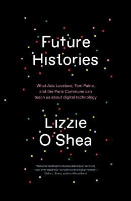 Future Histories (2021, Verso Books)