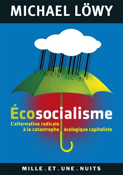 Écosocialisme (Hardcover, French language, 2011, Mille Et Une Nuits)