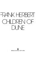 Children of Dune (Dune Chronicles, Book 3) (1982, Berkley Trade)