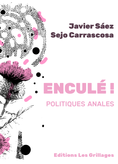 Enculé ! (Paperback, Français language, Edition les Grillages)