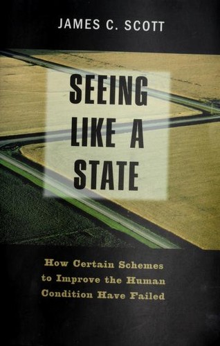 Seeing Like a State (Paperback, 1999, Yale University Press)