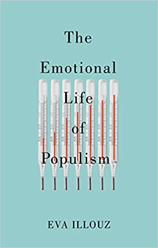 Emotional Life of Populism (Hardcover, 2023, Polity Press)