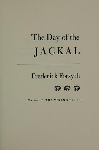 The day of the jackal. (1971, Viking Press)