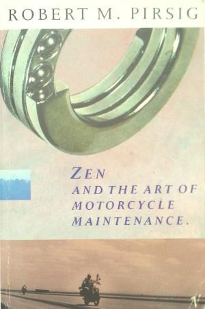 Zen and the art of motorcycle maintenance (1991, Vintage)