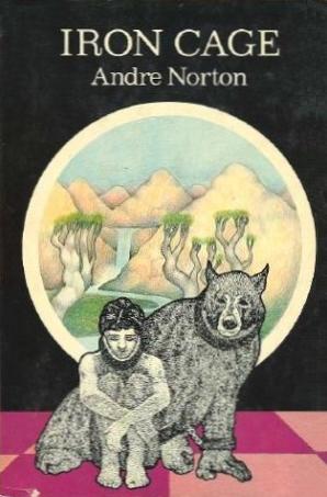 Iron Cage (1974, Viking Press)