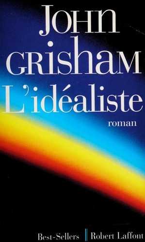 L'idealiste (Paperback, 1999, Robert Laffont)