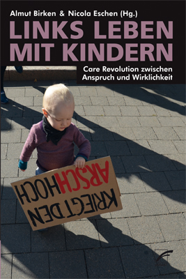 Links leben mit Kindern (Paperback, German language, Unrast)