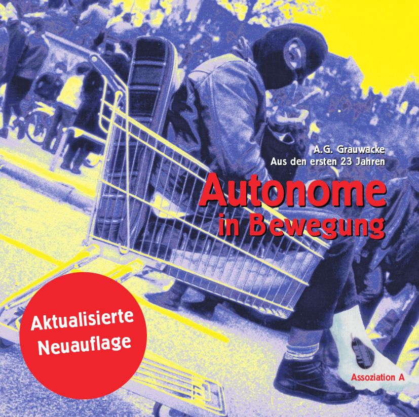 Autonome in Bewegung (Paperback, Assoziation A)