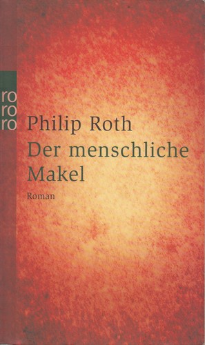 Der menschliche Makel (German language, 2003, Rowohlt)