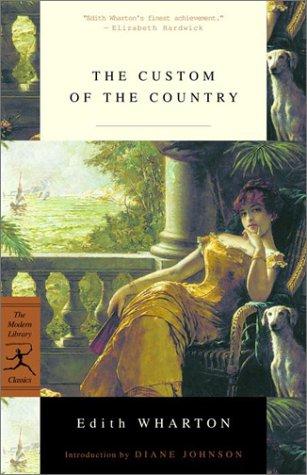 The custom of the country (2001, Modern Library)