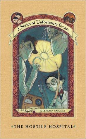 The Hostile Hospital (A Series of Unfortunate Events, Book 8) (AudiobookFormat, 2002, HarperChildrensAudio)