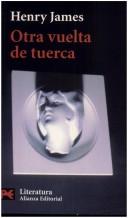 Otra vuelta de tuerca (Paperback, Spanish language, 2005, Alianza)