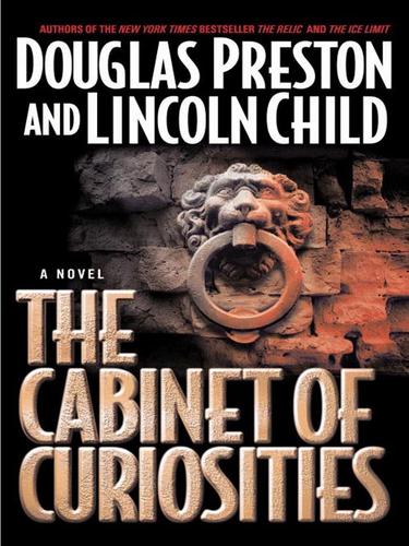 The Cabinet of Curiosities (EBook, 2002, Grand Central Publishing)