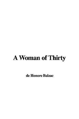 A Woman of Thirty (2007, IndyPublish)