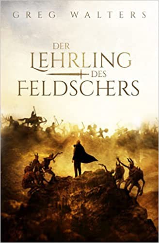 Der Lehrling des Feldschers (German language, BoD – Books on Demand)