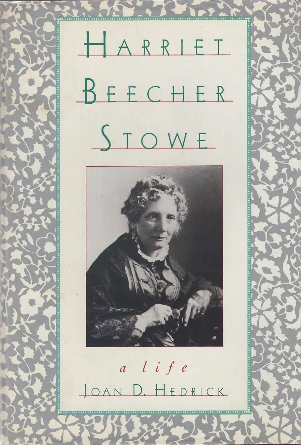 Harriet Beecher Stowe (Hardcover, 1994, Oxford University Press)