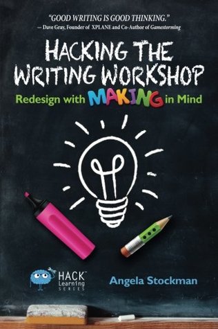 Hacking the Writing Workshop