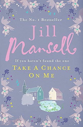 Take A Chance On Me (Hardcover, HEADLINE REVIEW, Brand: HEADLINE REVIEW)