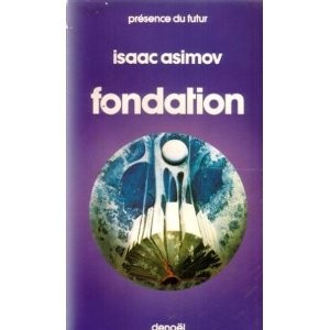 Le Cycle De Fondation (French language, 1986, denoël)