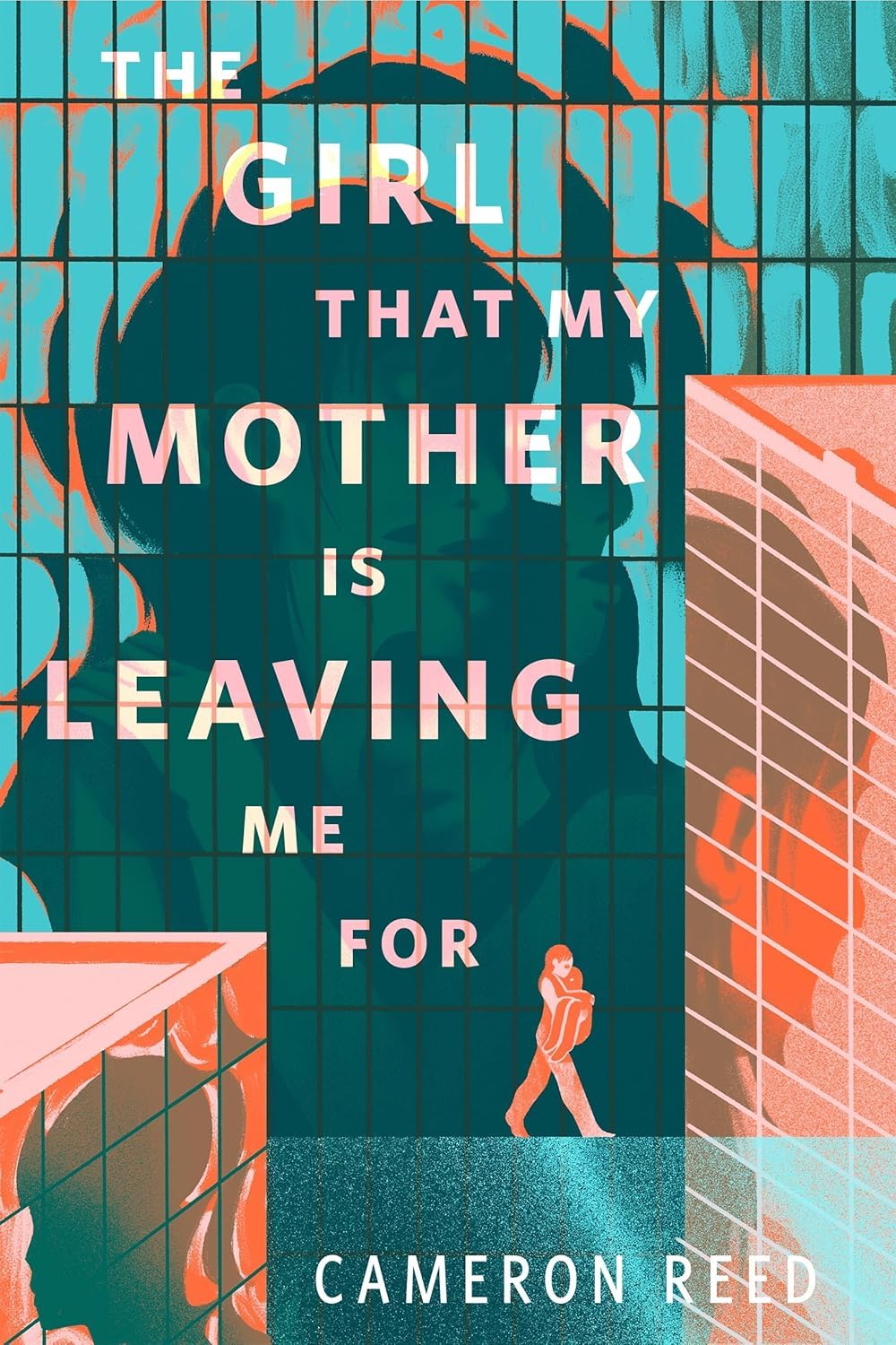 The Girl That My Mother Is Leaving Me For (2025, Tor Books)
