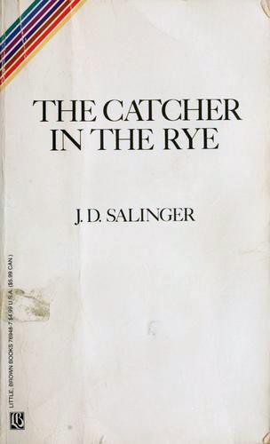 The Catcher in the Rye (Paperback, 1991, Little, Brown and Company)