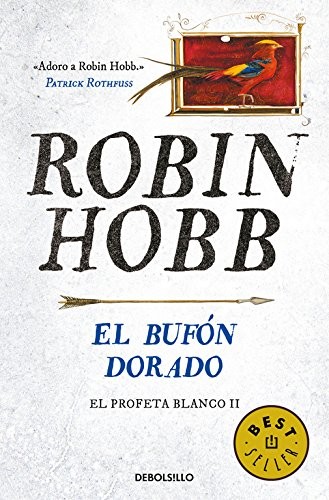 El bufón dorado (Paperback, Debolsillo, DEBOLSILLO)