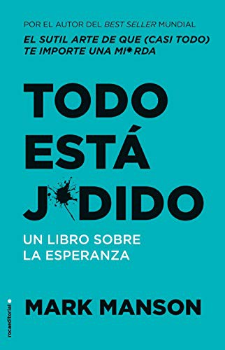 Todo está j*dido (Paperback, 2019, Roca Editorial)