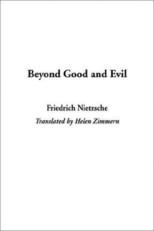 Beyond Good and Evil (Hardcover, 2003, IndyPublish.com)