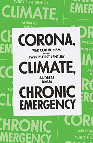 Corona, Climate, Chronic Emergency (2020, Verso Books)