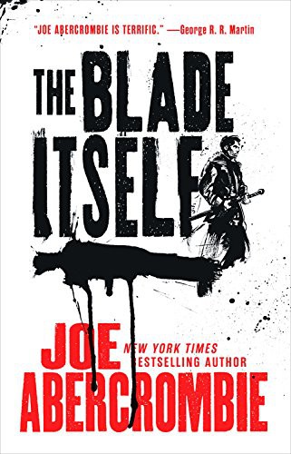 The Blade Itself (EBook, 2015, Blackstone Pub)