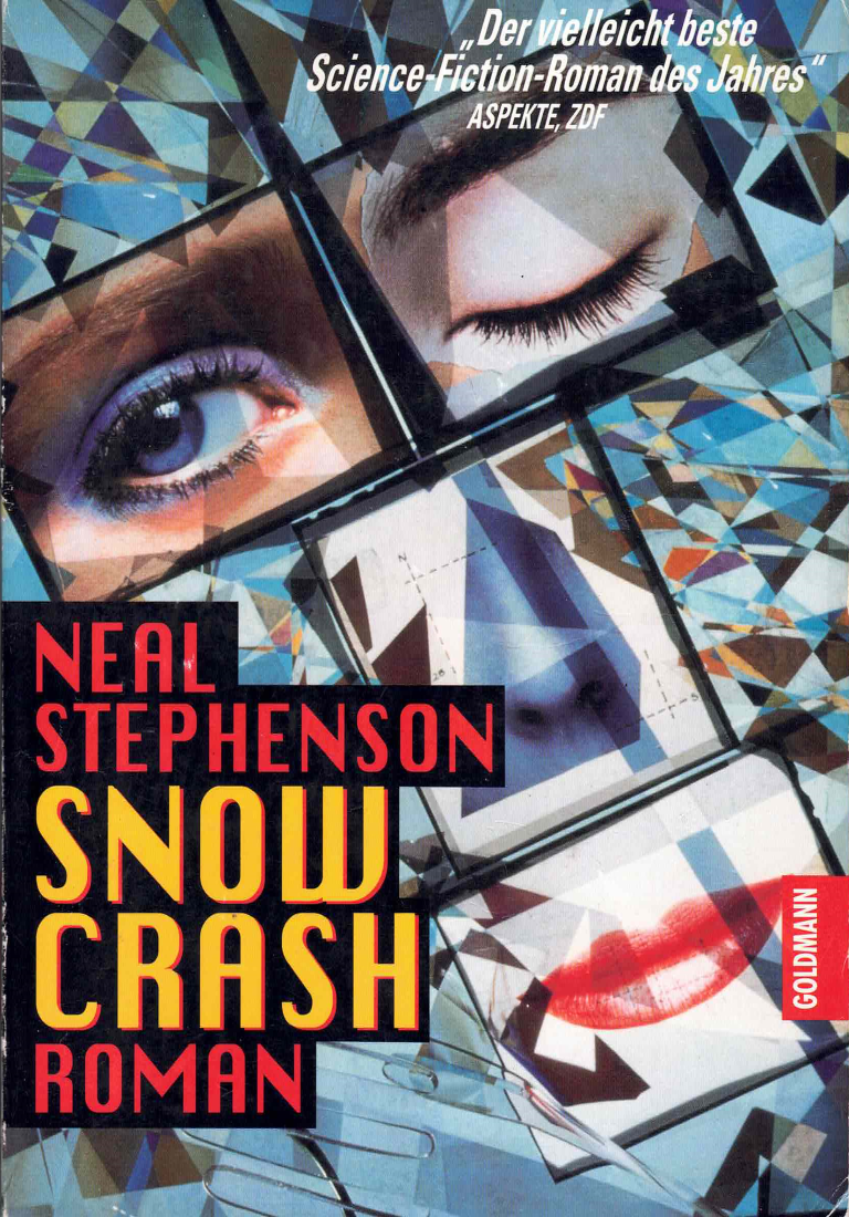 Snow Crash (Paperback, Deutsch language, Der Goldmann Verlag, Verlagsgruppe Bertelsmann)