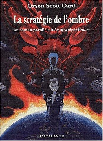 La stratégie de l'ombre (French language, 2001, L'Atalante)