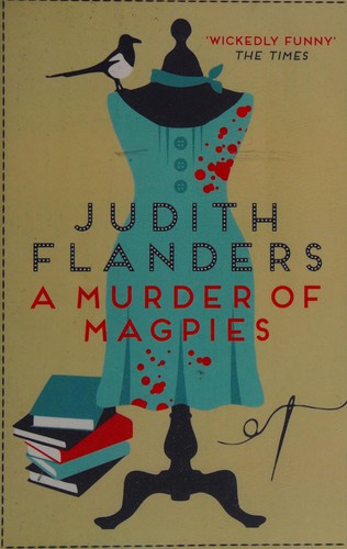 Murder of Magpies (2015, Allison & Busby, Limited)