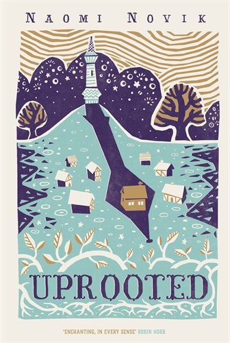 Uprooted (Hardcover, Tor)