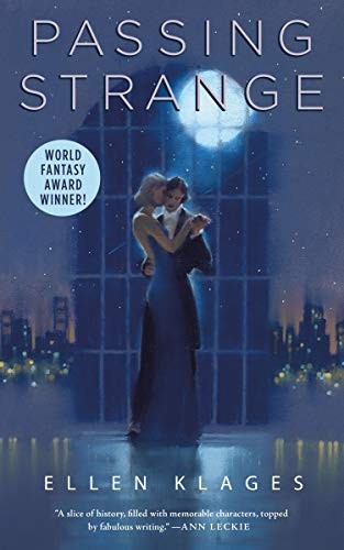 Passing Strange (2017, Tor.com)
