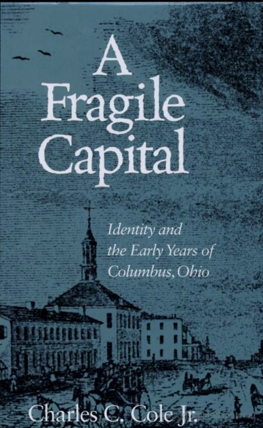 A Fragile Capital (Hardcover, 2001, Ohio State University Press)