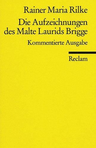 Die Aufzeichnungen DES Malte Laurids Brigge (Paperback, German language, 1997, Philipp Reclam jun. Verlag GmbH)