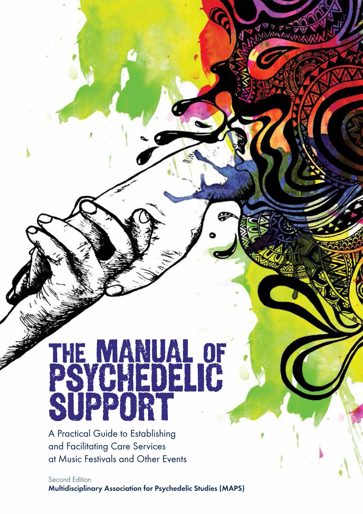 The Manual of Psychedelic Support (‎ Multidisciplinary Association for Psychedelic Studies)