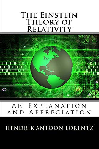 The Einstein Theory of Relativity (2009, WLC)