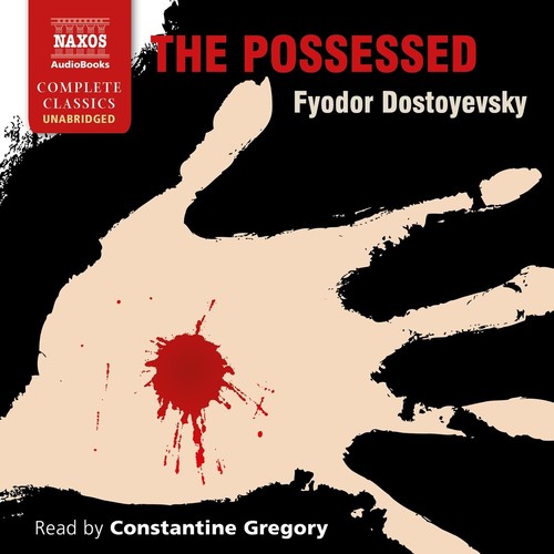 The Possessed (AudiobookFormat, 2018, Naxos Audiobooks)