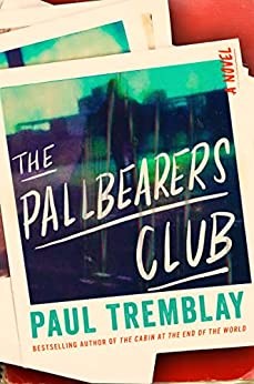 The Pallbearers Club (2022, HarperCollins Publishers)