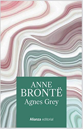 Agnes Grey (Hardcover, 2020, Alianza Editorial)