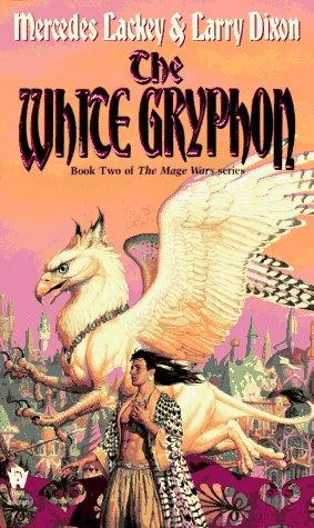 The White Gryphon (Valdemar: Mage Wars #2) (Paperback, 1996, DAW)