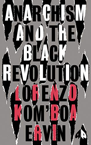 Anarchism and the Black Revolution (Paperback, 2021, Pluto Press)