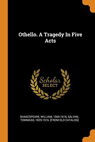 Othello. a Tragedy in Five Acts (Paperback, 2018, Franklin Classics Trade Press)