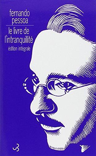 Le livre de l'intranquillité (French language, 2011)