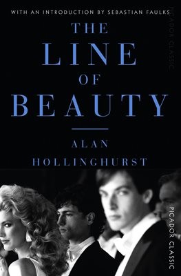 The Line of Beauty (2015, Picador Classic)