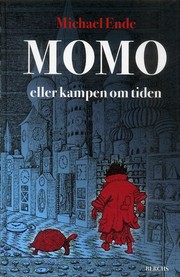 Momo eller Kampen om tiden (Hardcover, Swedish language, 2007, Bergh)
